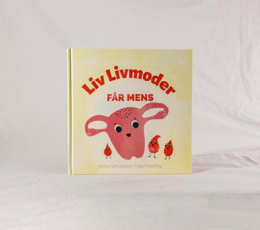 Liv Livmoder får mens